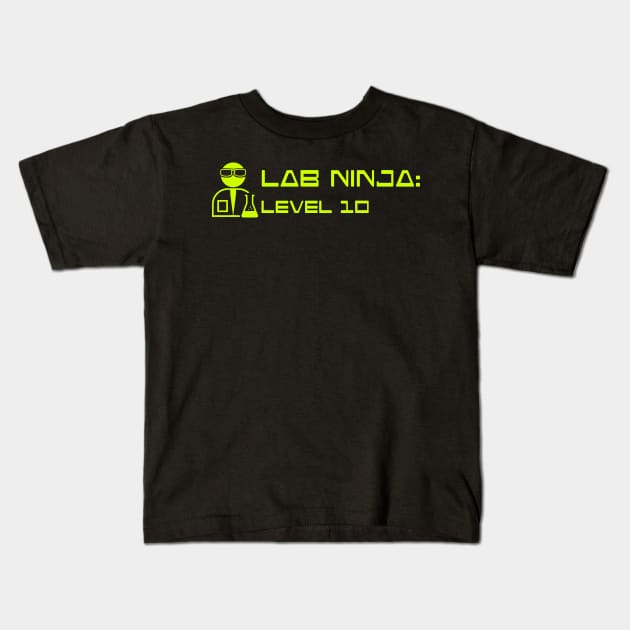 Lab Ninja Level 10 Green Chemist Kids T-Shirt by MoPaws